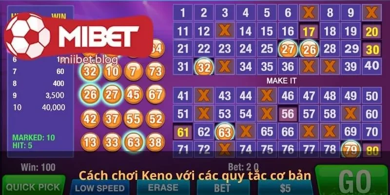 Cách chơi Keno với các quy tắc cơ bản