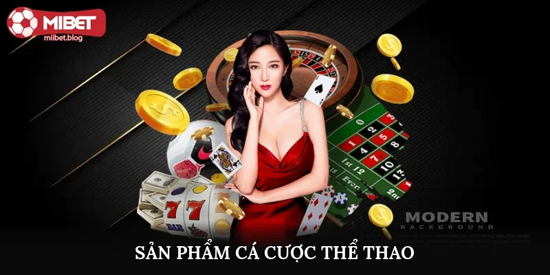 Sản phẩm cá cược thể thao