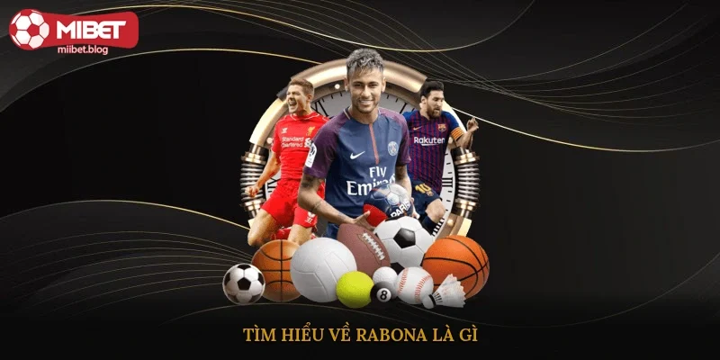 Tìm hiểu về Rabona là gì?